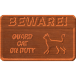 Beware Guard Cat - CSF